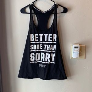 Pink better sore than sorry tank top